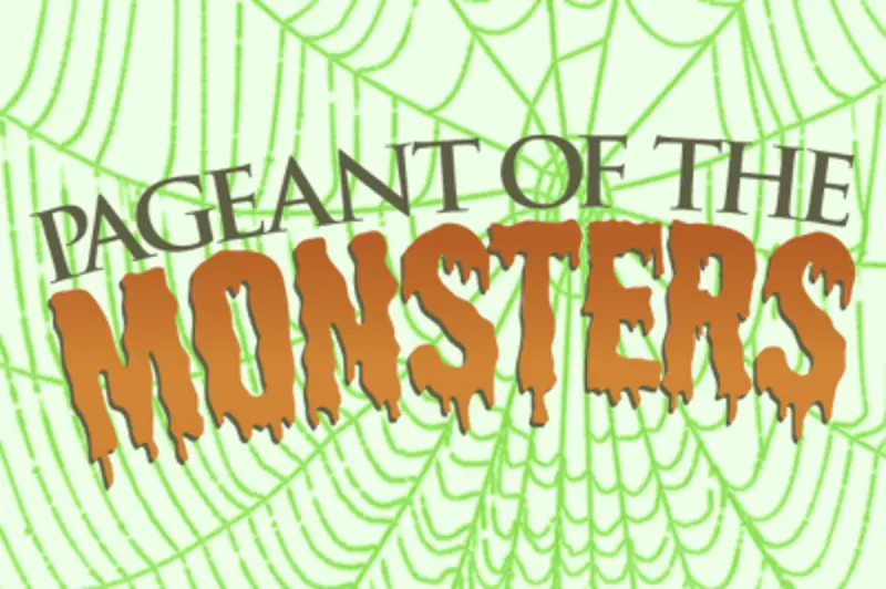 Pageant of the Monsters Haunting